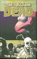 WALKING DEAD TP VOL 07 THE CALM BEFORE (MR)
